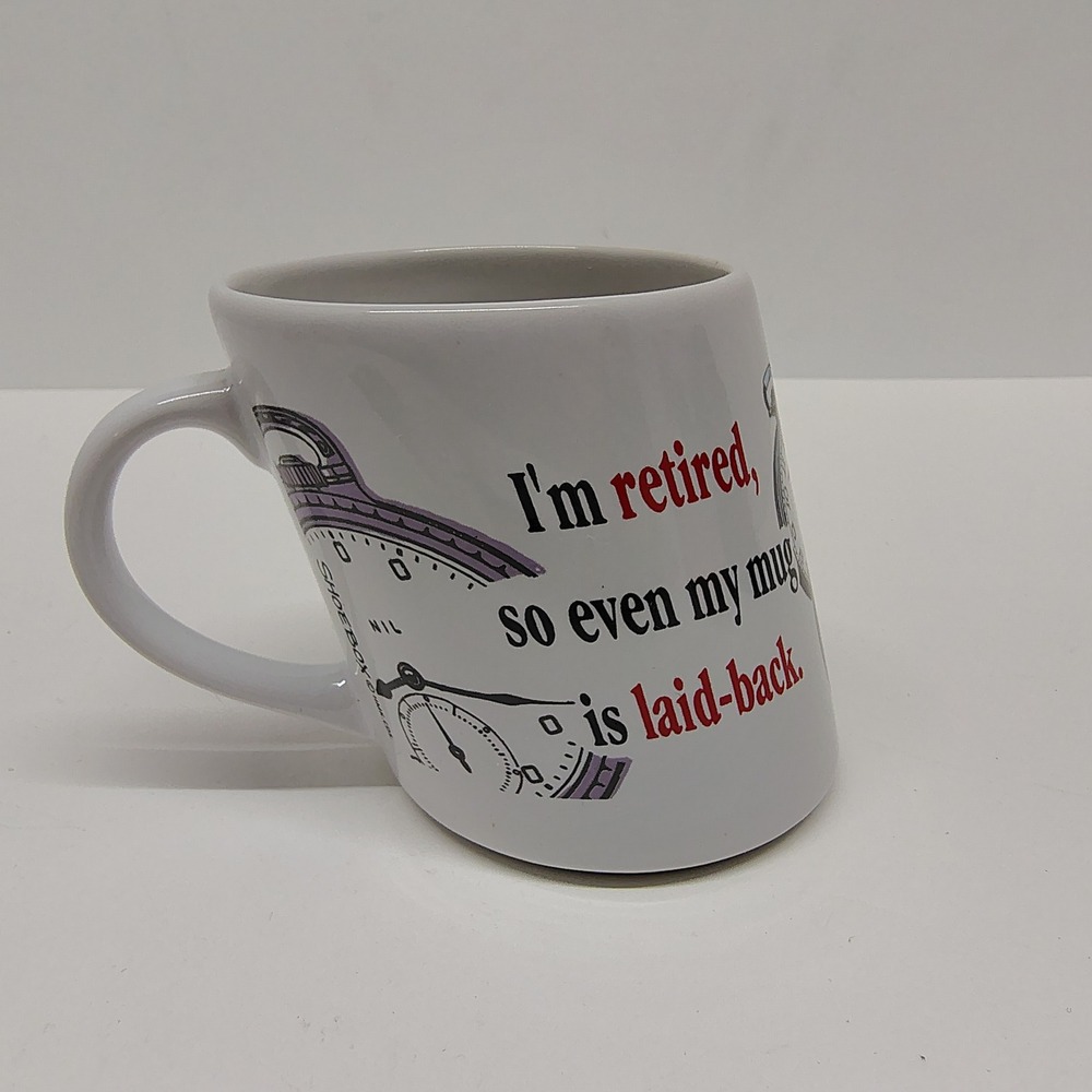 Slanted "I'm Retired So Even My Mug Is Laid Back" Coffee Cup Mug Comical Funny